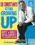 Christian Jessen, Dave Semple - Dr Christian's Guide to Growing Up