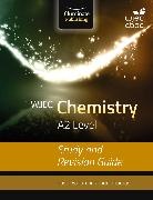 David Ballard, Rhodri Thomas - WJEC Chemistry for A2 Level: Study and Revision Guide