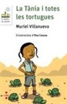 Muriel Villanueva i Perarnau, Ona Caussa - La Tània i totes les tortugues