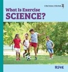 Rebecca Woodbury M. Ed., Rebecca Woodbury Ph. D. M. Ed. - What Is Exercise Science? (hardcover)