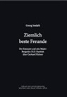 Benjamin H D Buchloh, Georg Imdahl, Gerhard Richter, Georg Imdahl - Ziemlich beste Freunde. Der Interpret und sein Maler: Benjamin H.D. Buchloh über Gerhard Richter
