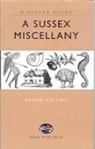 Sophie Collins - A Sussex Miscellany