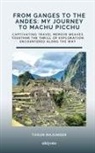 Tarun Majumder - From Ganges to the Andes