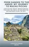 Tarun Majumder - From Ganges to the Andes
