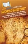 Howexpert - HowExpert Guide to World History