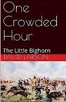 David Larson - One Crowded Hour