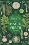 Sarah Ripley - Le Nouveau Guide de la Sorcière sur la Magie Verte