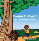 Tyonie Patterson - Tamia T. Scott