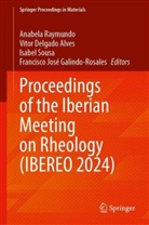 Vitor Delgado Alves, Francisco José Galindo-Rosales, Anabela Raymundo, Isabel Sousa - Proceedings of the Iberian Meeting on Rheology (IBEREO 2024)
