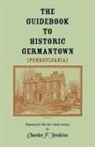 Charles Jenkins - The Guidebook to Historic Germantown [Pennsylvania]