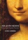 John Gribbin - Her Seyin Nedeni