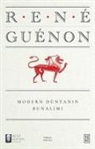 Rene Guenon - Modern Dünyanin Bunalimi