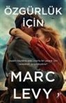 Marc Levy - Özgürlük Icin