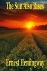 Ernest Hemingway - The Sun Also Rises