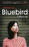 Vesna Maric, Maric Vesna - Bluebird: A Memoir