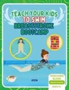 Aly T, Allison Tyson - Teach Your Kids To Swim Breaststroke Bootcamp
