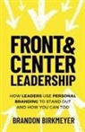 Brandon Birkmeyer - Front & Center Leadership