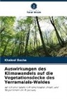 Khaleel Basha - Auswirkungen des Klimawandels auf die Vegetationsdecke des Yerramalais-Waldes