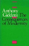 Anthony Giddens, Anthony (London School of Economics and Political Science) Giddens - Consequences of Modernity