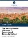 SAMIR NAOUFI - Die amazighische Literatur : Genres und Besonderheiten