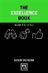 Kevin Duncan, Rosie Duncan, Duncan Kevin - The Excellence Book