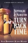 Elle Beaumont, Lou Wilham - Benvolio & Mercutio Turn Back Time