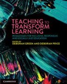 Deborah (University of South Australia) Pri Green, Deborah Green, Green Deborah, Deborah Price, Price Deborah - Teaching to Transform Learning