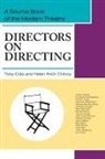 Helen Krich Chinoy, Toby Cole - Directors on Directing