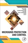 Girmaw Teshager Bitew, Girmaw Teshager Bitew, Solomon Netsanet, Ping Wang, Wang Ping, Dan Wei... - Microgrid Protection and Control