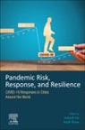 Indrajit Pal, Rajib Shaw, Shaw Rajib - Pandemic Risk, Response, and Resilience