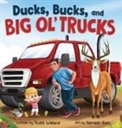 Truitt Wieland - Ducks, Bucks, and Big Ol' Trucks