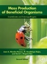 Juan A. Morales-Ramos, Morales-Ramos Juan A., M. Guadalupe Rojas, Rojas M. Guadalupe, David I. Shapiro-Ilan, Shapiro-Ilan David I. - Mass Production of Beneficial Organisms