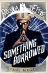 Paul Magrs - Something Borrowed