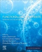 Ahmed Barhoum, Kalim Deshmukh, Chaudhery Mustansar Hussain, S. K. Khadheer Pasha, S. K. Khadheer Pasha - Functionalized Nanofibers