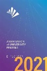 Association of American University Presses, Association of American University Presses - Association of University Presses Directory 2021