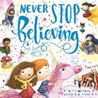Igloo Books, Igloo Books Ltd, Kim Barnes, Barnes Kim - Never Stop Believing