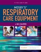 J. M. Cairo, Cairo J. M. - Mosby's Respiratory Care Equipment
