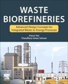 Chaudhary Awais Salman, Chaudhary Awais Salman, Jinyue Yan, Yan Jinyue - Waste Biorefineries