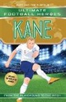 Matt &amp; Tom Oldfield - Kane (Ultimate Football Heroes - Limited International Edition)