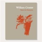 Thomas Marks - William Crozier: Nature into Abstraction