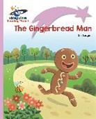 Gill Budgell, Shahab Shamshirsaz - Reading Planet - The Gingerbread Man - Lilac Plus: Lift-off First Words