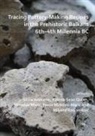 Silvia (Akademische Ratin (Senior Lecture Amicone, Silvia Quinn Amicone, Silvia Amicone, Silvia (Akademische Ratin (Senior Lecturer) Amicone, Miroslav Maric, Neda Mirkovic-Maric... - Tracing Pottery Making Recipes in the Prehistoric Balkans 6th4th