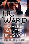 J. R. Ward - Where Winter Finds You