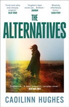 Caoilinn Hughes - The Alternatives