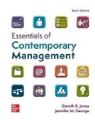 Jennifer George, Gareth Jones - Essentials of Contemporary Management ISE