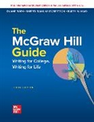 Barry Maid, Sherry Rankins-Robertson, Duane Roen - The McGraw-Hill Guide: Writing for College Writing for Life ISE