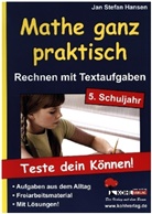 Jan S Hansen, Jan St. Hansen - Mathe ganz praktisch, Rechnen mit Textaufgaben, 5. Schuljahr
