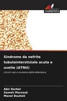 Manel Bouheli, Abir Derbel, Sameh Marzouk - Sindrome da nefrite tubulointerstiziale acuta e uveite (ATNU)