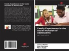 João Henrique, Maria Nadia, Larissa Nunes - Family Experiences in the Social Inclusion of Adolescents