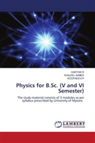 KHALEEL AHMED, ROOPADEVI P, Karthik R - Physics for B.Sc. (V and VI Semester)